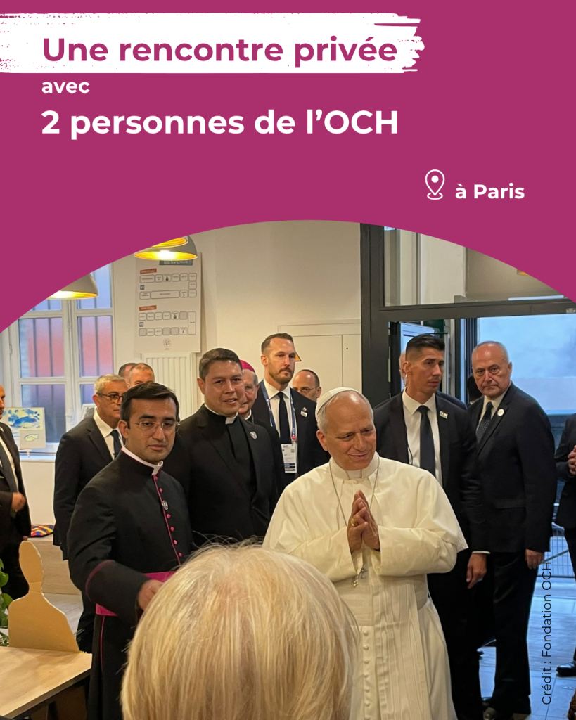 Vos dons en action - l'OCH à la rencontre du pape (3)